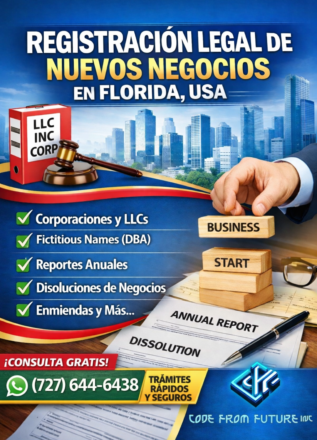 Registración de nuevos negocios en Florida, Reporte Anual, Enmiendas, Disoluciones y más.